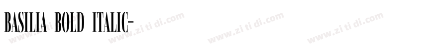 Basilia Bold Italic字体转换